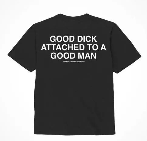 assholes-live-forever-good-dick-good-man-xlarge Assholes Live Forever Good Dick Good Man - XLarge